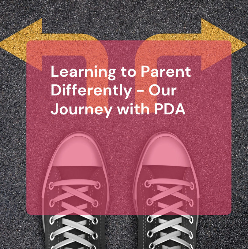 Learning to Parent Differently: Our Journey With PDA